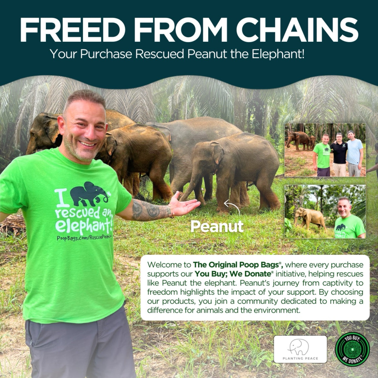 Promotional image showing man in green shirt with rescued elephant Peanut, highlighting charitable impact of eco-friendly dog poop bag purchases